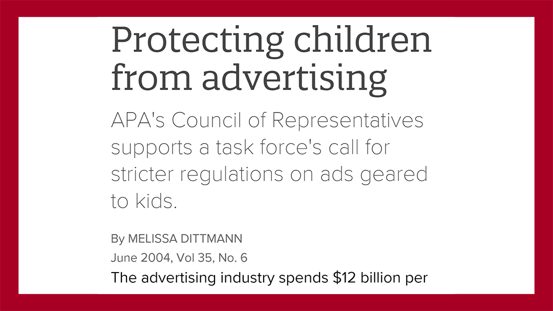 Данные об исследованиях из статьи Protecting children from advertising, Melissa Dittmann, 2004